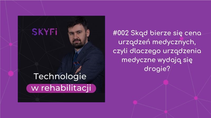 Odcinek 2 podcastu Technologie w rehabilitacji