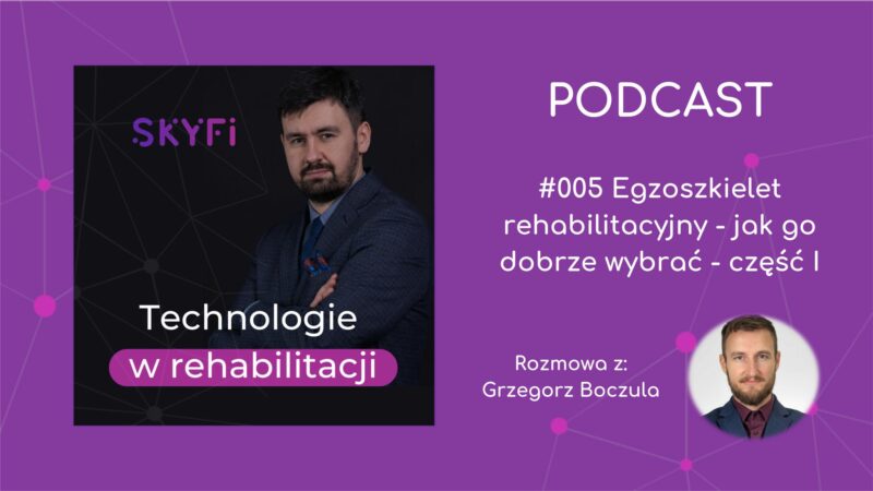 Odcinek 5 podcastu Technologie w rehabilitacji