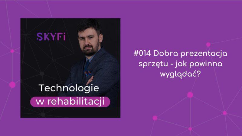 Odcinek 14 podcastu Technologie w rehabilitacji