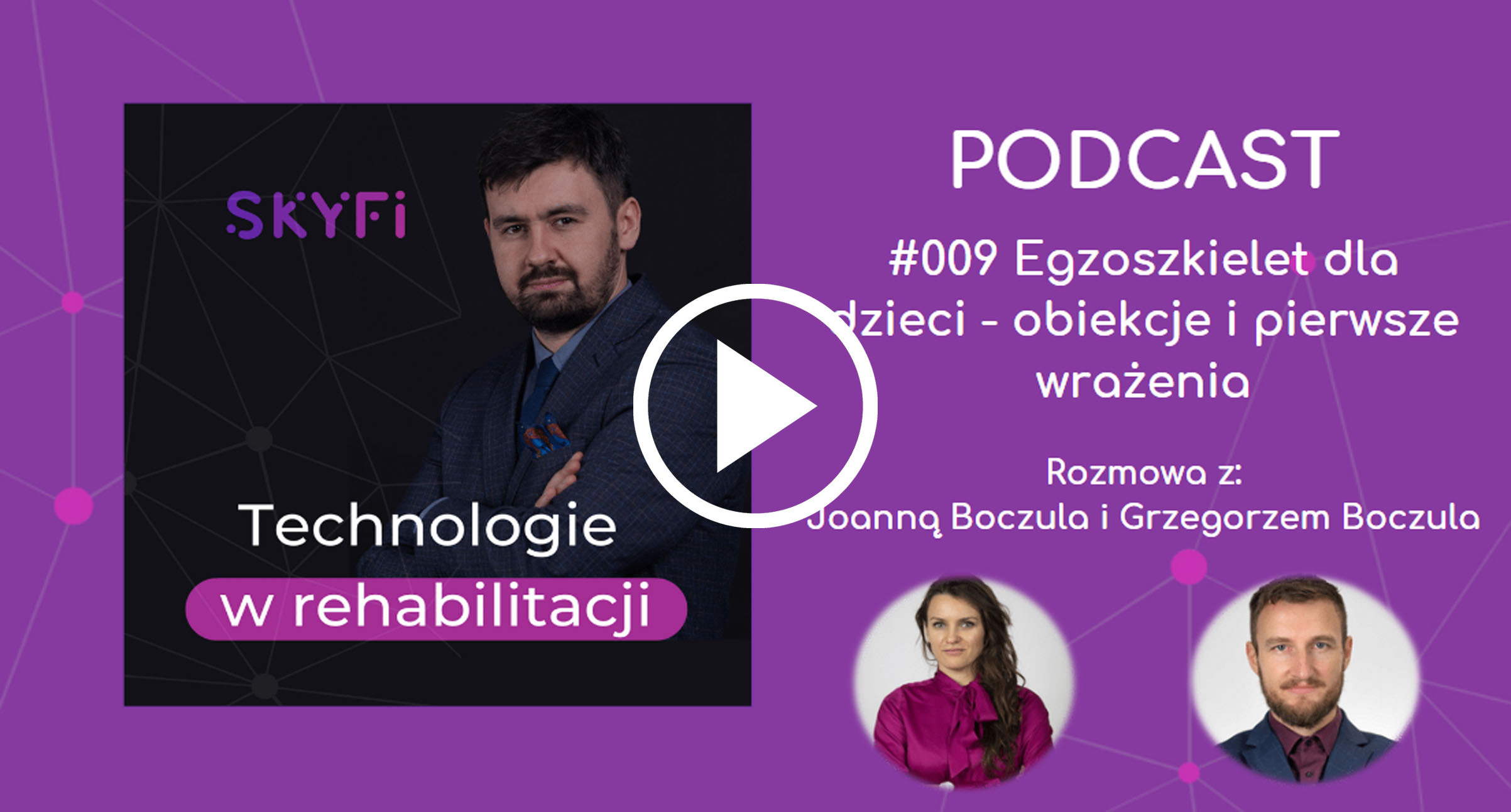 Podcast-9-egzoszkielet-dla-dzieci-obiekcje-pierwsze-wrażenia